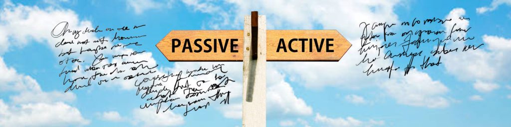 Which one is it, the Active or Passive Voice?